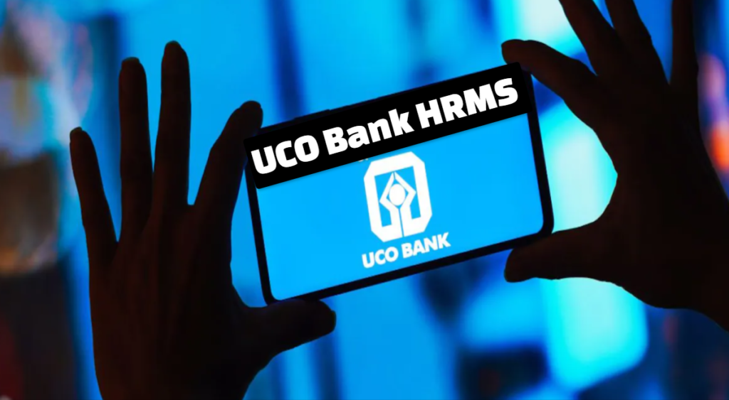 UCO Bank HRMS