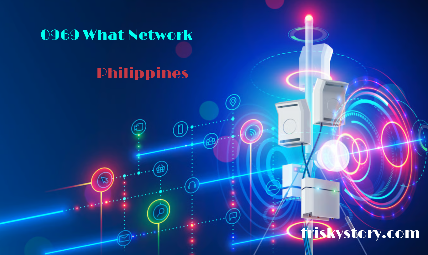 0969 What Network in Philippines? - Frisky Story