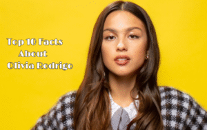 Top 10 Facts About Olivia Rodrigo