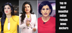 Top 10 Most Beautiful Indian Female News Anchors