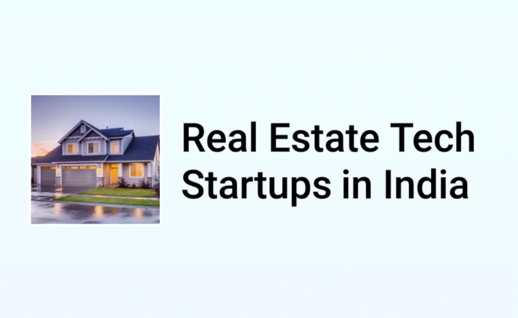 top 10 Real Estate Startups in India 2025