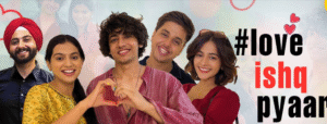 Love Ishq Pyaar Web Series