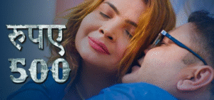 Rupay 500 Web Series