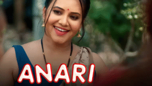 Anari Web Series