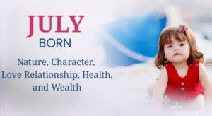Born in July