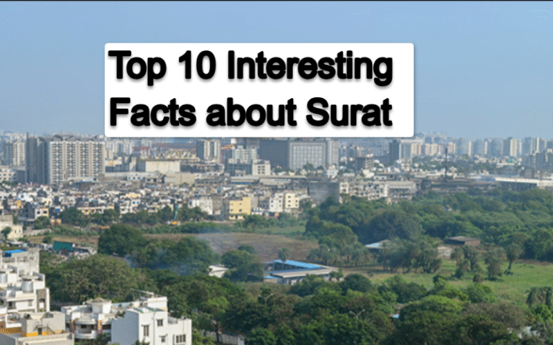 Top 10 Interesting Facts about Surat